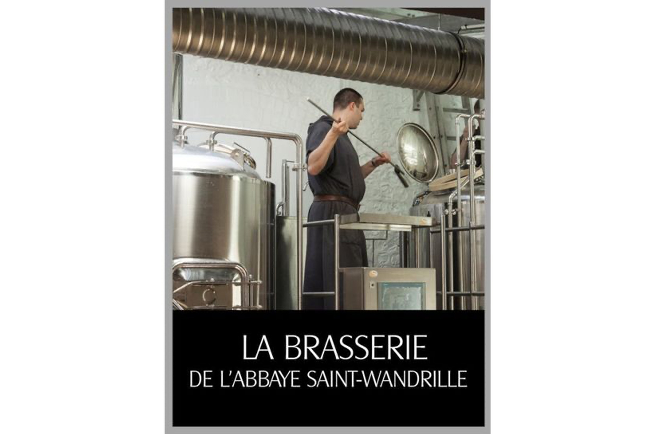 LIVRE - La brasserie de l'abbaye Saint-Wandrille