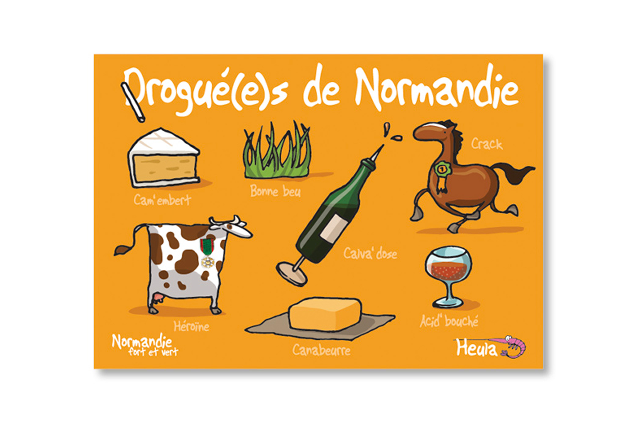 Carte Postale " Drogué(e)s de Normandie"
