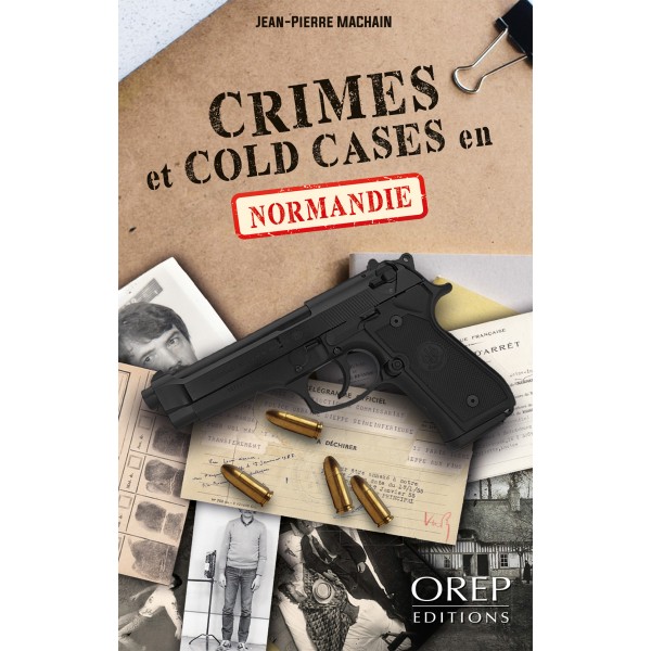 Crimes et cold cases en Normandie