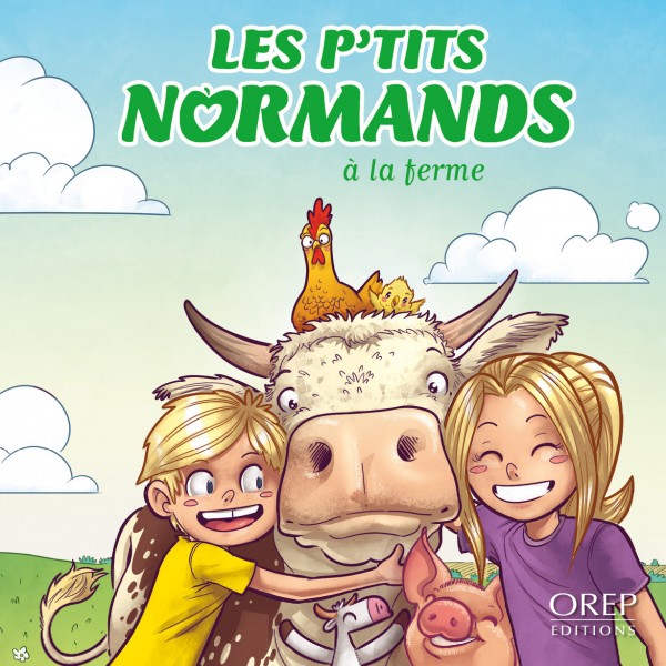 JEUNESSE - Les P'tits Normands à la ferme