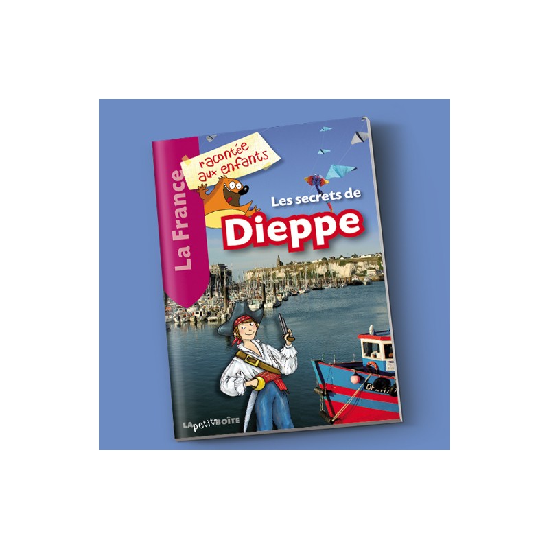 JEUNESSE - Les secrets de Dieppe