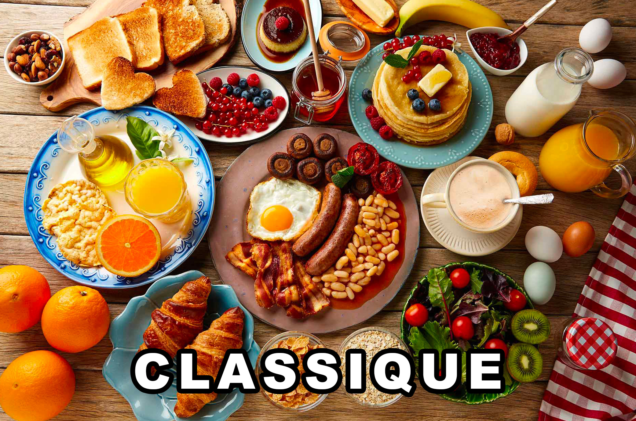 Petit déjeuner CLASSIQUE : Tarif par personne (10 minimum)