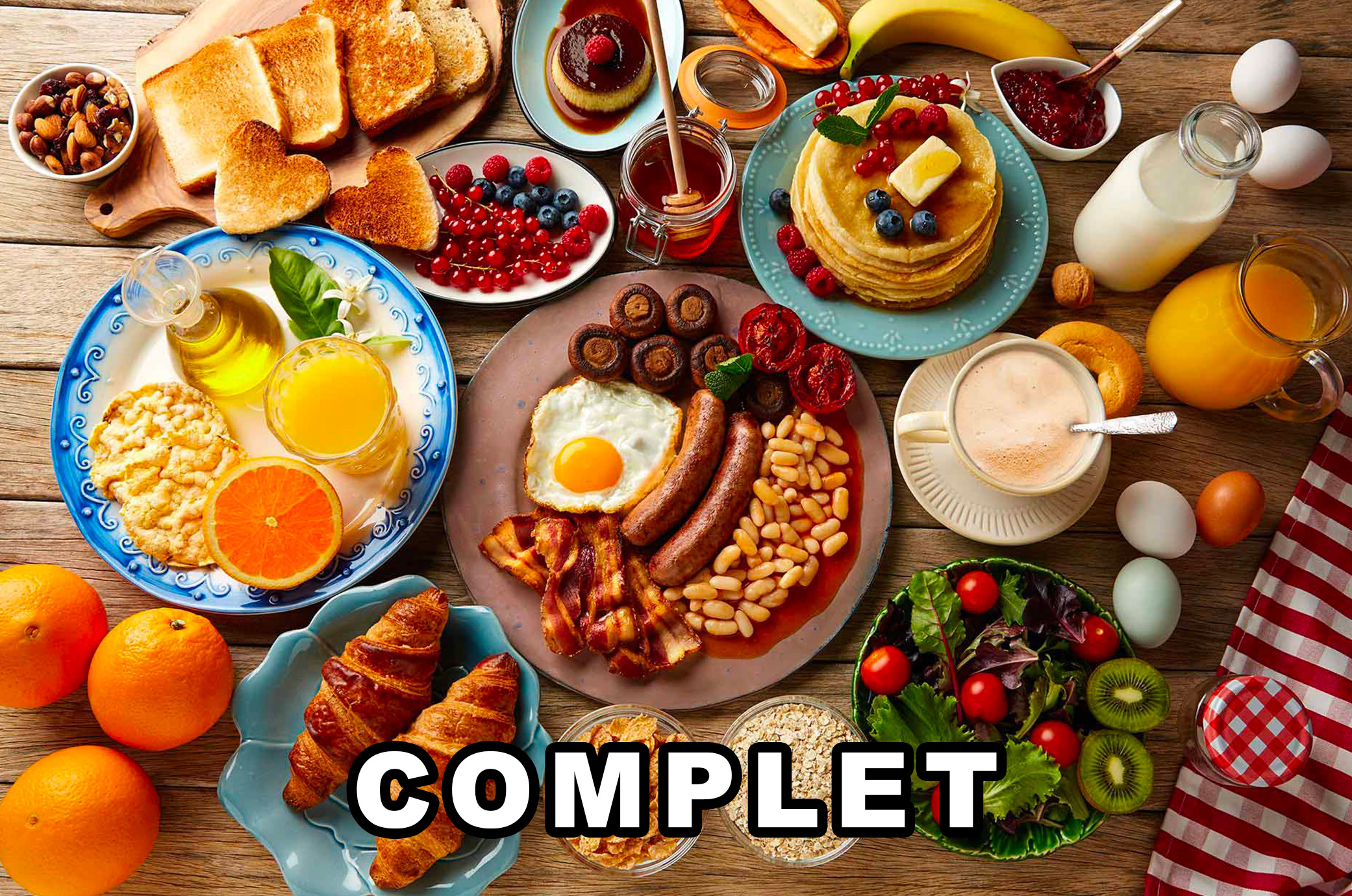 Petit déjeuner LE COMPLET : Tarif par personne  (10 minimum)